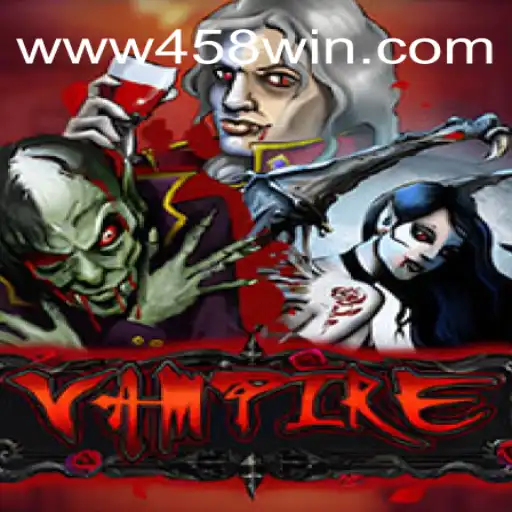 A Fascinante Jornada no Jogo Vampire: Regras e Estratégias de 458win